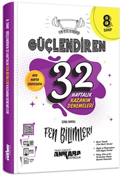 ANKARA YAYINLARI FEN BİLİMLERİ  32 HAFTALIK GÜÇLENDİREN KAZANIM DENEMELERİ