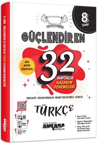 ANKARA YAYINLARI TÜRKÇE 32 HAFTALIK GÜÇLENDİREN KAZANIM DENEMELERİ