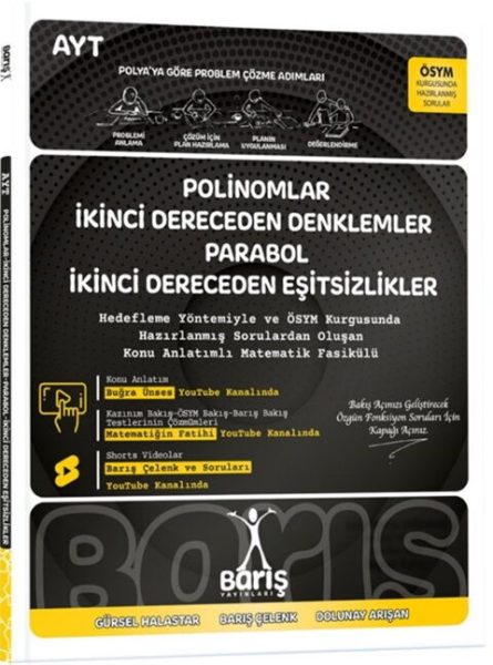 BARIŞ YAYINLARI
Polinomlar İkinci Dereceden Denklemler Parabol İkinci Dereceden Eşitsizlikler Matematik Fasikülleri