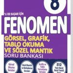 FENOMEN YAYINCILIK 8 GÖRSEL VE GRAFİK OKUMA SORU BANKASI