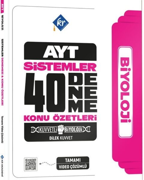 KR AKADEMİ YAYINLARI Dilek Kuvvet Kuvvetli Biyoloji AYT Biyoloji Sistemler 40 Deneme Konu Özetleri
