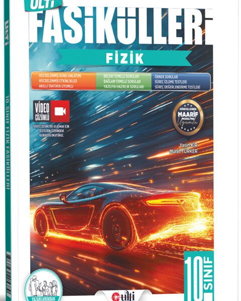ULTİ YAYINLARI 10.SINIF FASİKÜL FİZİK - 2026-27