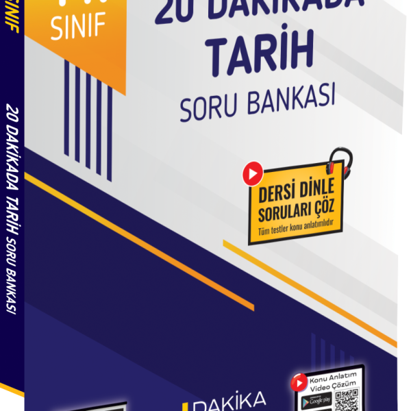 20 DAKİKA YAYINLARI 11.SINIF 20 DAKİKA TARİH KURUMSAL SORU BANKASI