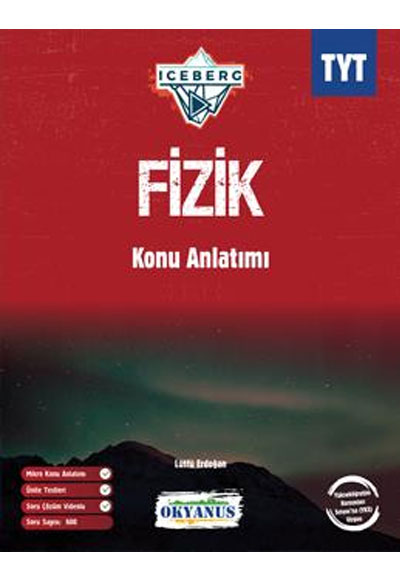 1564669253.jpg OKYANUS YAYINCILIK Tyt Iceberg Fizik Konu Anlatımı - Görsel 1