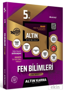 5-sinif-fen-bilimleri-altin-etkinlikli-kazanim-soru-bankasi31ed8329f9a78a05d542faf266ff7773.png ALTIN KARMA YAYINLARI 5.Sınıf Fen Bilimleri Altın Etkinlikli Kazanım SB - Görsel 1