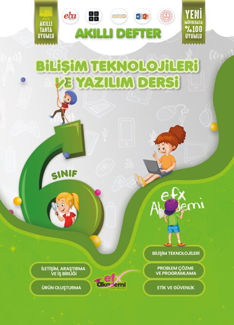 efx-akademi-6-sinif-bilisim-tekn_MTA1Mjg5MTk0Ng_1.jpg EFX AKADEMİ YAYINLARI 6. SINIF BİLİŞİM TEKNOLOJİLERİ DEFTERİ - Görsel 1
