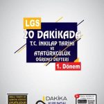 20 DAKİKA YAYINLARI LGS T.C İNKILAP TARİHİ VE ATATÜRKÇÜLÜK ÖĞRENCİ DEFTERİ 1. DÖNEM