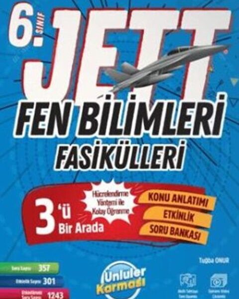 ÜNLÜLER YAYINLARI 6.SINIF FEN BİLİMLERİ JETT FASİKÜLLERİ