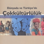 SENTEZ YAYINCILIK - Dünyada ve Türkiye’de Çokkültürlülük