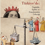 SENTEZ YAYINCILIK - Kızıl Kraliçe Türkiye'de: Özgürlük Eşitlik ve Demokrasinin Geleceği