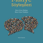 SENTEZ YAYINCILIK - Maliye Söyleşileri (Bize Göre Maliye Bize Göre Türkiye)