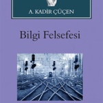 SENTEZ YAYINCILIK - Bilgi Felsefesi