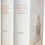 EKİN YAYINEVİ Anayasa Hukukunun Genel Teorisi 2 Cilt Takım / Kemal Gözler