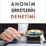 EKİN YAYINEVİ Anonim Şirketlerin Denetimi / Zekeriyya Arı