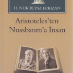 SENTEZ YAYINCILIK - Aristoteles’ ten Nussbaum’a İnsan