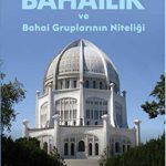 SENTEZ YAYINCILIK - Bahailik ve Bahai Gruplarının Niteliği