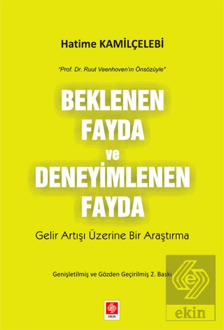 beklenen-fayda-ve-deneyimlenen-fayda-hatime-kamilcelebi1af292b4f45573d39ba54afe2c75e6b0.png EKİN YAYINEVİ - Beklenen Fayda ve Deneyimlenen Fayda / Hatime Kamilçelebi - Görsel 1