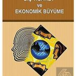 EKİN YAYINEVİ - Beşeri Sermaye Dış Ticaret ve Ekonomik Büyüme / Hayriye Atik