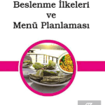 EKİN YAYINEVİ Beslenme İlkeleri ve Menü Planlaması / Ayşe Baysal