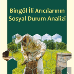 EKİN YAYINEVİ Bingöl İli Arıcılarının Sosyal Durum Analizi / Mehmet Seyman Önder
