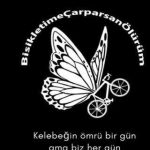 Bisikletime Çarpansan Ölürüm