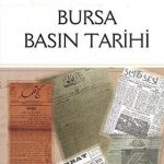EKİN YAYINEVİ Bursa Basın Tarihi / Yücel Öztürk