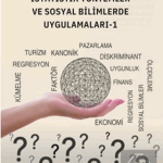 EKİN YAYINEVİ Çok Değişkenli İstatistik Yöntemler ve Sosyal Bilimlerde Uygulamaları-1 / Gonca Yüzbaşı