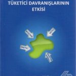 EKİN YAYINEVİ Dağıtım Kanalı Dizaynına Tüketici Davranışlarının Etkisi / Ahmet Hüsrev Eroğlu