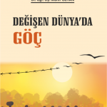 EKİN YAYINEVİ Değişen Dünyada Göç / Mahir Özhan
