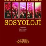 EKİN YAYINEVİ Değişen Dünyada Sosyoloji / Veysel Bozkurt