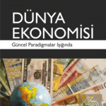 EKİN YAYINEVİ - Dünya Ekonomisi / Özer Özçelik