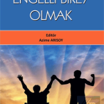 EKİN YAYINEVİ Engelli Birey Olmak / Azime Arısoy