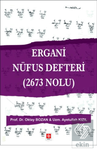 ergani-nufus-defteri-2673-nolu-oktay-bozan53add6638b4419061d2aad6b6ce421fc.png EKİN YAYINEVİ Ergani Nüfus Defteri (2673 Nolu ) / Oktay Bozan - Görsel 1