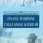 EKİN YAYINEVİ Finans Teorisine Uygulamalı Katkılar / Erhan Demireli
