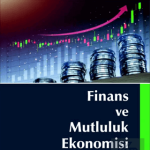 EKİN YAYINEVİ Finans ve Mutluluk Ekonomisi / Şeyma Şahin Kutlu