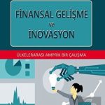 EKİN YAYINEVİ Finansal Gelişme ve İnovasyon / Ensar Ağırman