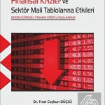 EKİN YAYINEVİ - Finansal Krizler ve Sektör Mali Tablolarına Etkileri / Fırat Coşkun Güçlü