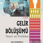 EKİN YAYINEVİ Gelir Bölüşümü Teori ve Politika / Ufuk Başoğlu