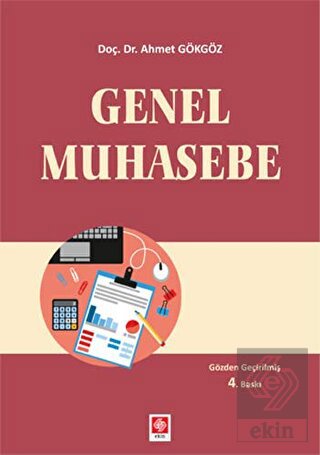 genel-muhasebe-ahmet-gokgoz3bc19c404f7e6e4bd6add5a219347088.jpg EKİN YAYINEVİ Genel Muhasebe / Ahmet Gökgöz - Görsel 1