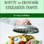 EKİN YAYINEVİ Gıda İsrafının Boyutu ve Ekonomik Etkilerinin Tespiti / Hasan Durmuş