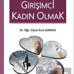 EKİN YAYINEVİ - Girişimci Kadın Olmak / Esra Çıkmaz