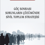 EKİN YAYINEVİ Göç Sonrası Sorunların Çözümünde Sivil Toplum Stratejisi / Filiz Tufan Emini