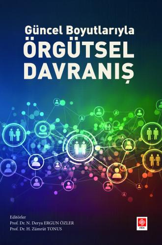 guncel-boyutlariyla-orgutsel-davranis-derya-ergun-ozler350dd0333b8911ea8ae6ae4222f95acb.jpg EKİN YAYINEVİ - Güncel Boyutlarıyla Örgütsel Davranış / Derya Ergun Özler - Görsel 1