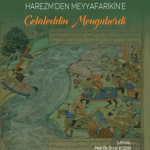 EKİN YAYINEVİ Harezm'den Meyyafarikin'e Celaleddin Menguberdi / Oktay Bozan