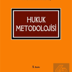 EKİN YAYINEVİ Hukuk Metodolojisi / Ahmet Mithat Güneş