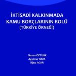 EKİN YAYINEVİ İktisadi Kalkınmada Kamu Borçlarının Rolü ( Türkiye Örneği ) / Nazım Öztürk
