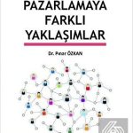EKİN YAYINEVİ - İlişkisel Pazarlamaya Farklı Yaklaşımlar / Pınar Özkan