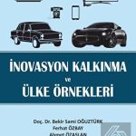 EKİN YAYINEVİ İnovasyon Kalkınma ve Ülke Örnekleri / Bekir Sami Oğuztürk