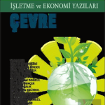EKİN YAYINEVİ İşletme ve Ekonomi Yazıları Çevre / Ömer Zafer Güven
