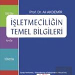 EKİN YAYINEVİ İşletmeciliğin Temel Bilgileri / Ali Akdemir